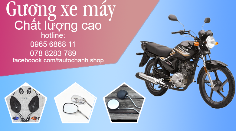 Tổng hợp một số mẫu gương xe máy, gương chiếu hậu đáng chú ý nhất hiện nay