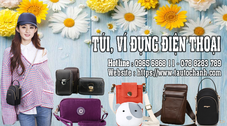 TOP 6 mẫu đựng điện thoại đa năng cao cấp tiện dụng cho cả nam và nữ