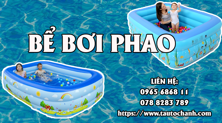 Những bể bơi phao, bể bơi cho bé an toàn, chất lượng trong ngày hè