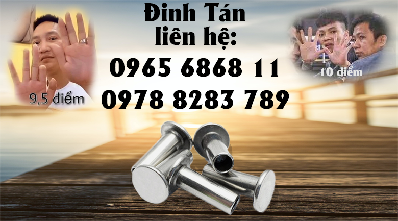 Tìm hiểu về đinh tán, đinh rút - Tính năng tác dụng của đinh tán